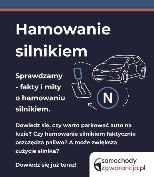 Zalety hamowania silnikiem